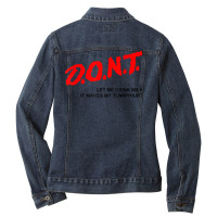 Don't Let Me Drink Milk It Makes My Tummy Hurt T Shirt Ladies Denim Jacket | Artistshot