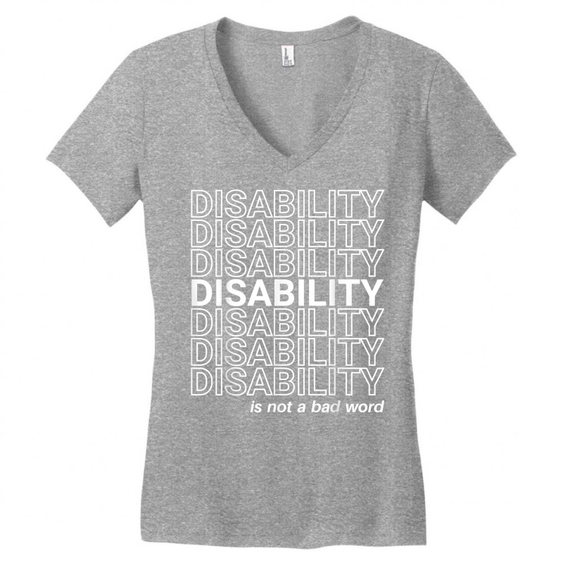 Disability Is Not A Bad Word, Happy Disability Pride Month T Shirt Women's V-Neck T-Shirt by cm-arts | Artistshot