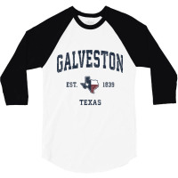 Galveston Texas Tx Vintage State Flag Sports Navy Design Long Sleeve T 3/4 Sleeve Shirt | Artistshot