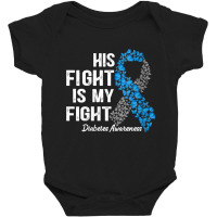 Womens T1d Apparel His Fight Is My Fight Type 1 Diabetes Awareness V N Baby Bodysuit | Artistshot