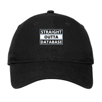 Straight Outta Database T Shirt Adjustable Cap | Artistshot