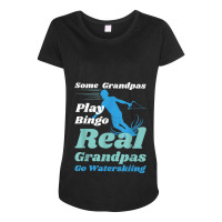 Funny Waterski Some Grandpas Play Bingo Maternity Scoop Neck T-shirt | Artistshot