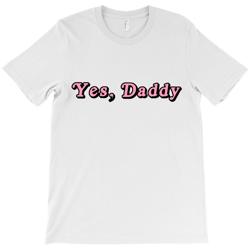 My Love Daddy T-shirt | Artistshot