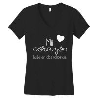 Mi Corazon Late En Dos Idiomas Bilingual Women's V-neck T-shirt | Artistshot