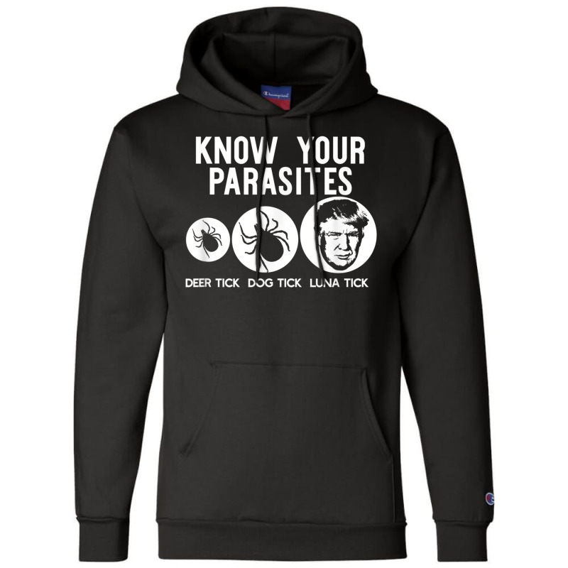 Know Your Parasites Antitrump Resist T  Funny Gift Champion Hoodie by SandraMarianela | Artistshot