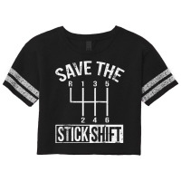 Save The Stick Shift Car Lover Manual Driver Raglan Baseball Tee Scorecard Crop Tee | Artistshot