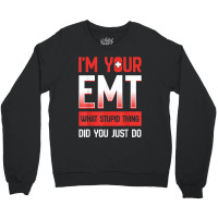 Emt Emergency Medical Technician Ambulance Responder Ems Crewneck Sweatshirt | Artistshot