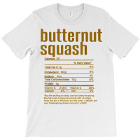 Thanksgiving Christmas Butternut Squash Nutritional Facts T Shirt T-shirt | Artistshot