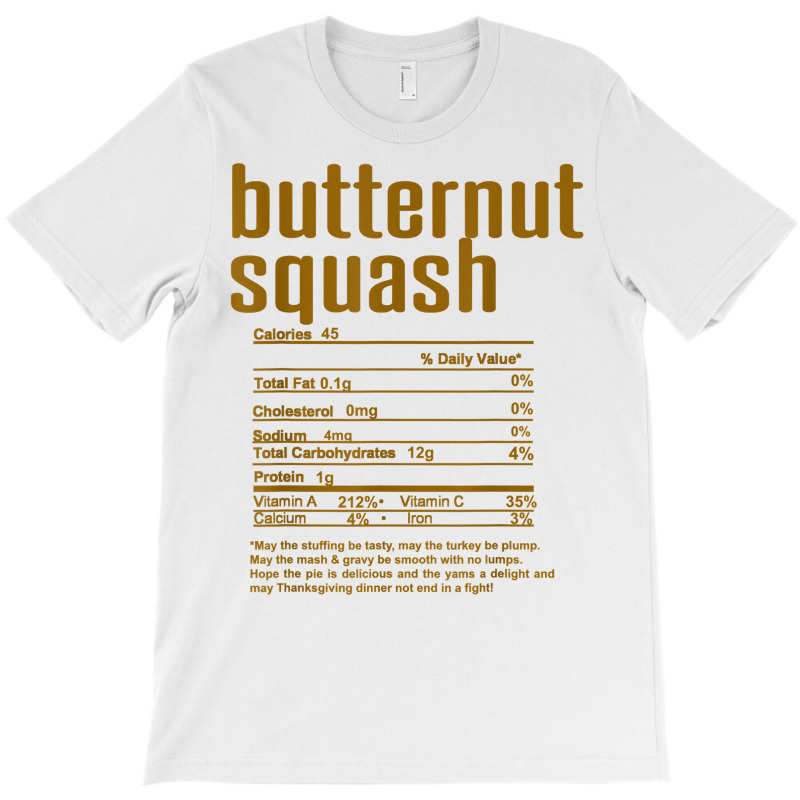 Thanksgiving Christmas Butternut Squash Nutritional Facts T Shirt T-Shirt by cm-arts | Artistshot