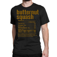 Thanksgiving Christmas Butternut Squash Nutritional Facts T Shirt Classic T-shirt | Artistshot