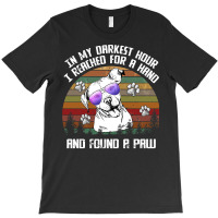 Pitbull Lover Dog I Reach For A Hand And Found A Paw Pitbull Paw Pitbu T-shirt | Artistshot