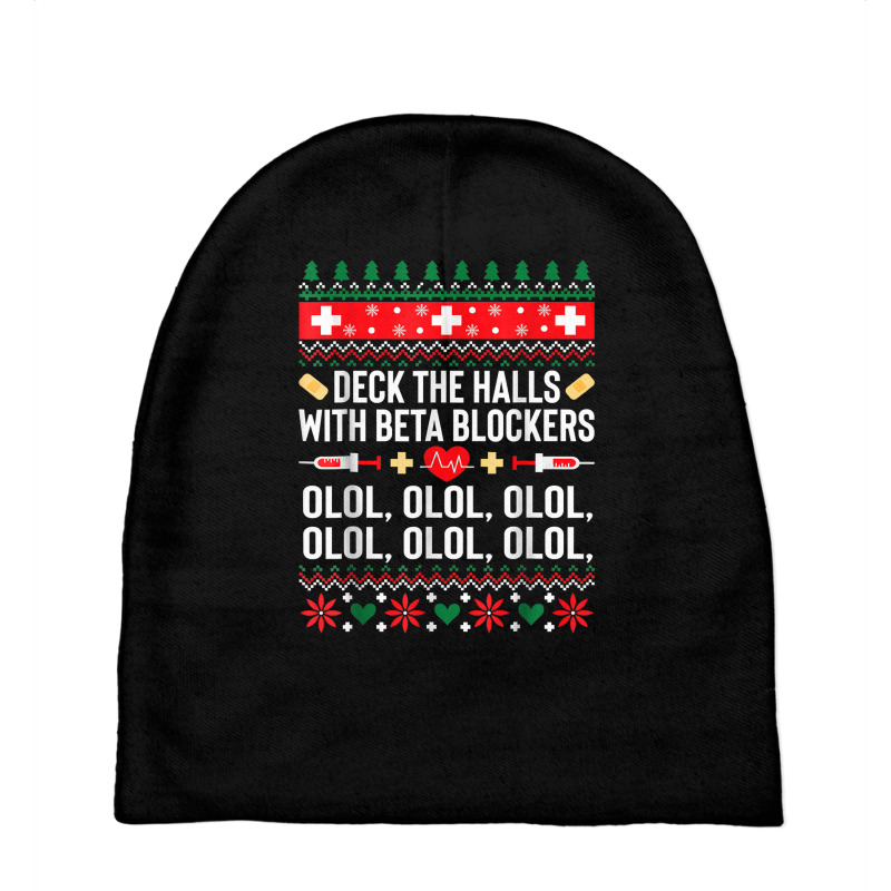 Christmas Nurse Funny Deck The Halls With Beta Blockers T Shirt Baby Beanies by caneypga | Artistshot