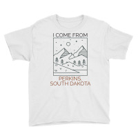 I Come From Perkins South Dakota T Shirt Youth Tee | Artistshot