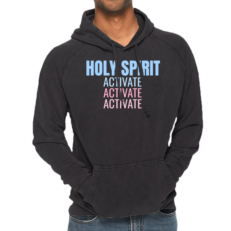 Holy Spirit Activate Shirt Christian Holy Spirit Activate Long Sleeve Vintage Hoodie | Artistshot