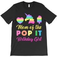 Mom Of The Pop It Birthday Girl Unicorn Heart Ice Cream T-shirt | Artistshot