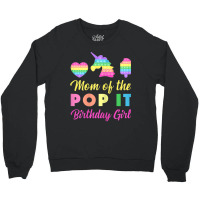 Mom Of The Pop It Birthday Girl Unicorn Heart Ice Cream Crewneck Sweatshirt | Artistshot