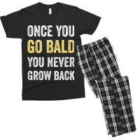 Once You Go Bald Funny Bald Guy Gift Bald Is Beautiful Men's T-shirt Pajama Set | Artistshot