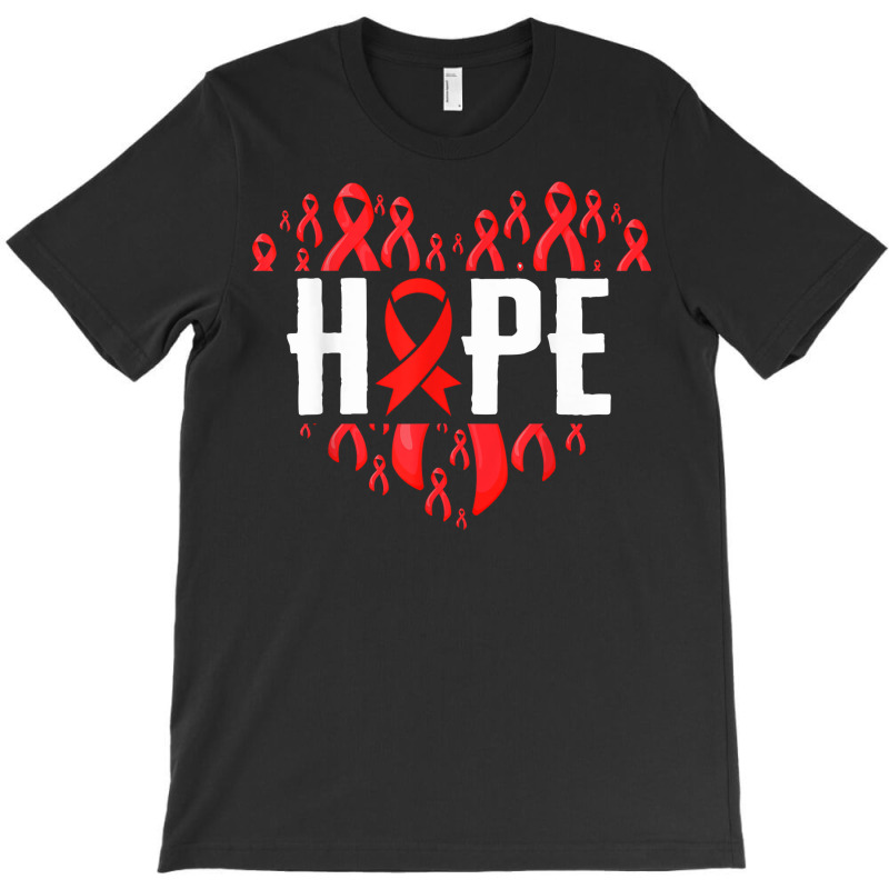 Hiv Aids Awareness Month Hope Ribbon Red World Aids Day T Shirt T-Shirt by cm-arts | Artistshot