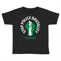 Endsars Stop Police Brutality Nigeria Police Reform Protest Premium T Toddler T-shirt | Artistshot