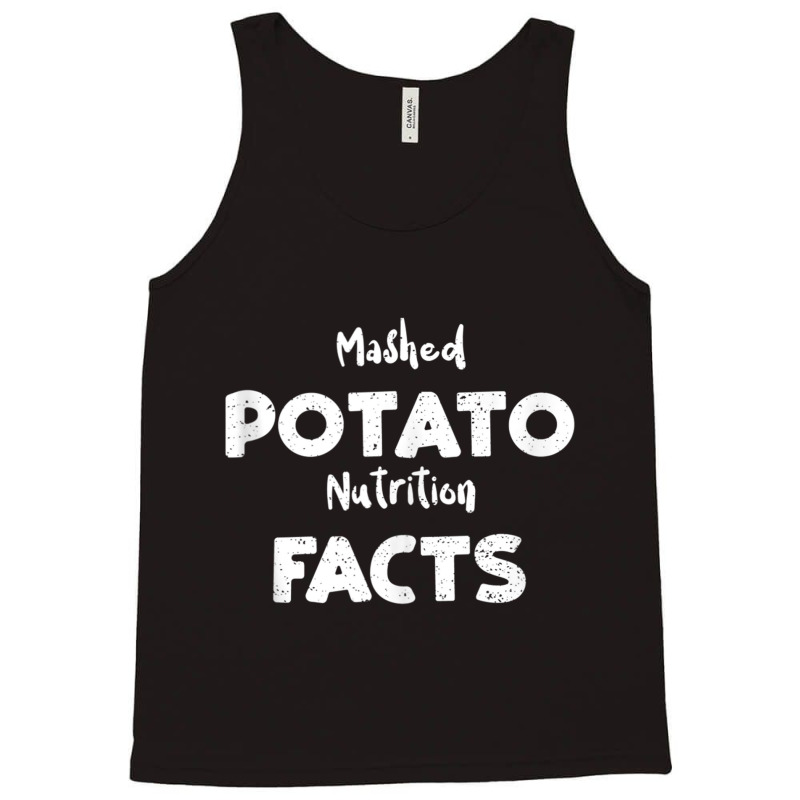 Mashed Potato Mashed Potato Nutrition Facts   Cooking Tank Top Tank Top by cm-arts | Artistshot