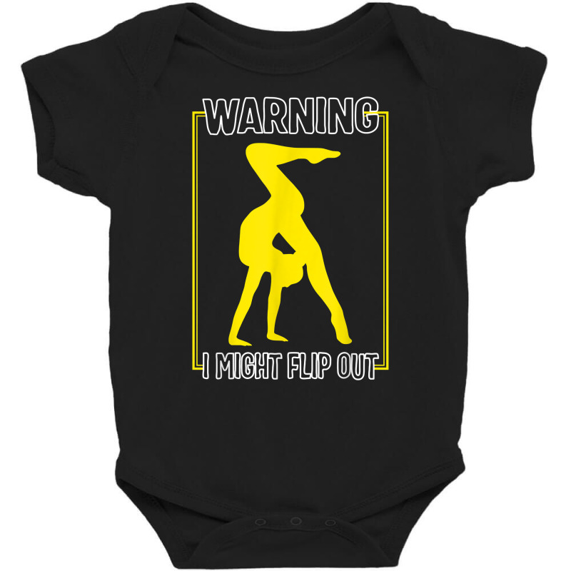 Gymnastic Warning I Might Flip Out Cartwheel Fitness Coach T Shirt Baby Bodysuit | Artistshot