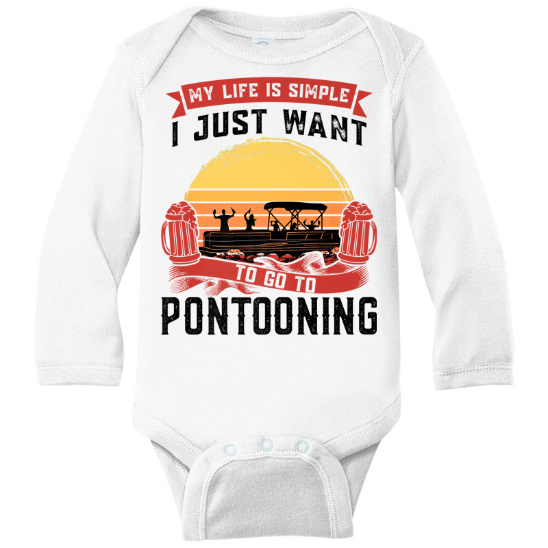 I Just To Go To Pontooning Pontoon Boat Captain Premium T Shirt Long Sleeve Baby Bodysuit | Artistshot