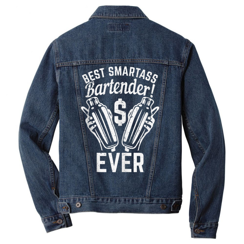 Best Smartass Bartender! Ever Tank Top Men Denim Jacket | Artistshot