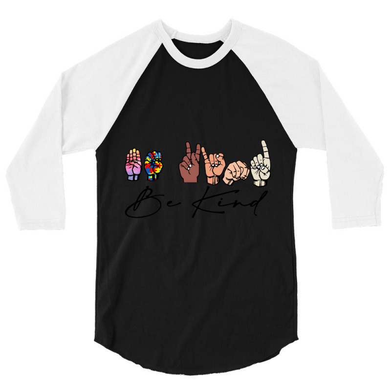 Be Kind Sign Language Hand 3/4 Sleeve Shirt by cm-arts | Artistshot