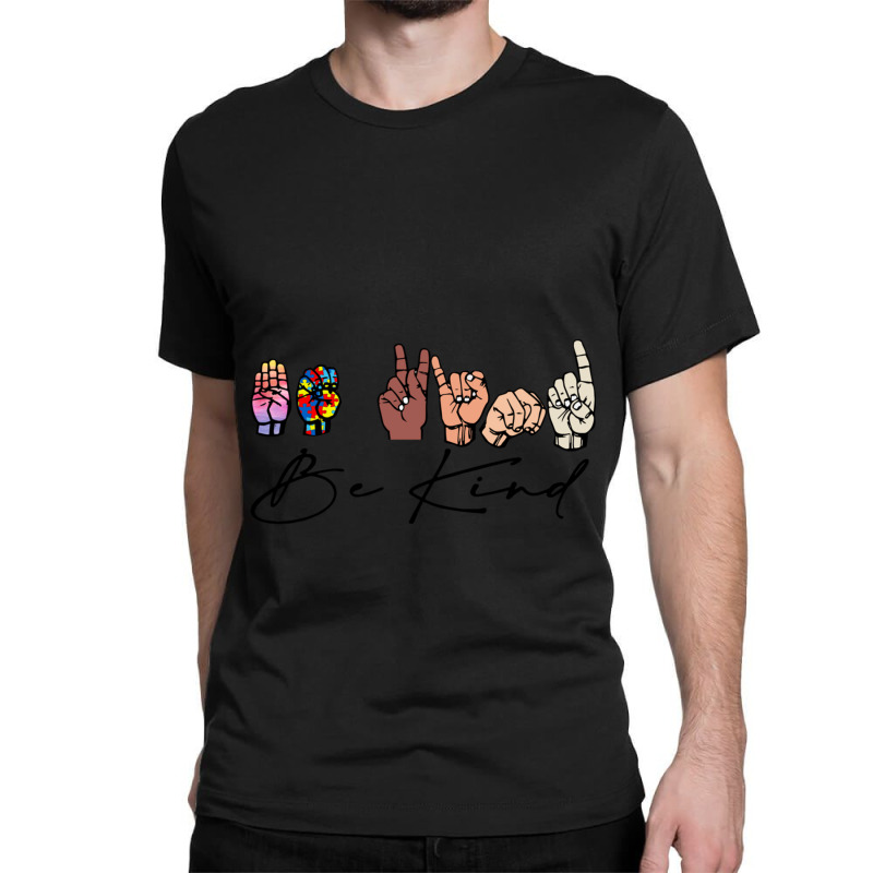 Be Kind Sign Language Hand Classic T-shirt by cm-arts | Artistshot