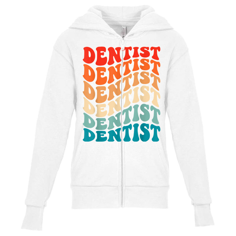 Retro Groovy 70s Future Dentist Assistant Vintage Funny Wavy T Shirt Youth Zipper Hoodie | Artistshot