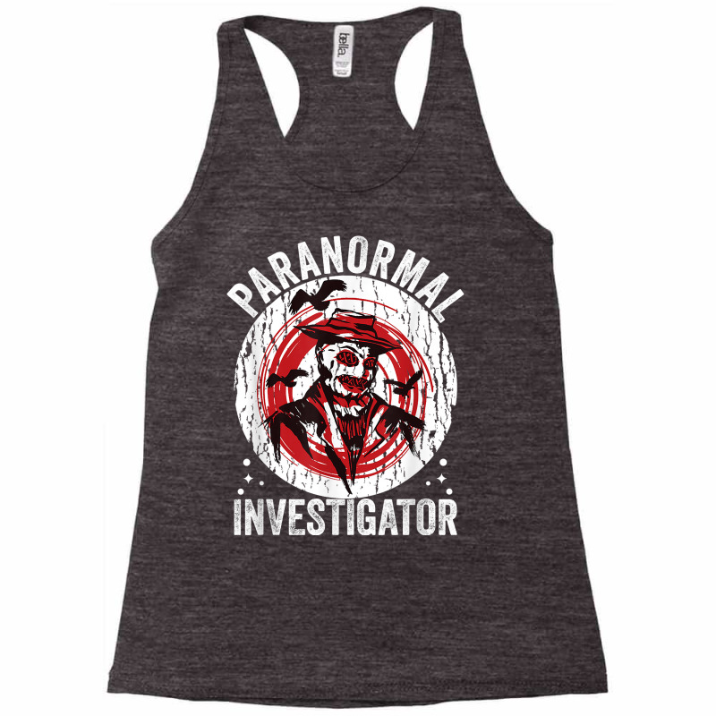 Ghost Hunting Paranormal Investigator T Shirt Racerback Tank by cm-arts | Artistshot