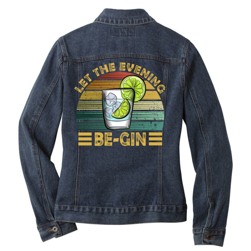 Let The Evening Be Gin Gin Juniper Vintage Tonic Pullover Hoodie Ladies Denim Jacket by cm-arts | Artistshot