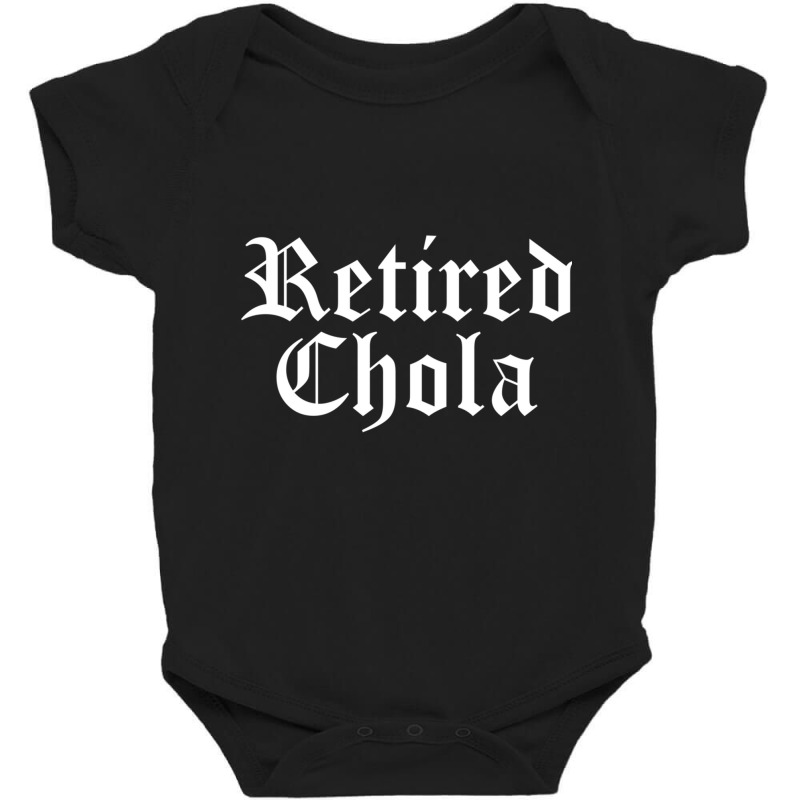 Retired Chola Mexican Latina Sweatshirt Baby Bodysuit by cm-arts | Artistshot