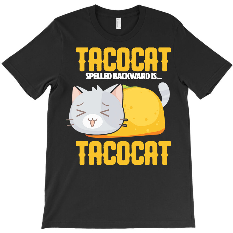 Tacocat T  Shirt Tacocat Design For A Mexican Food Fan And Joke Lovers T-shirt | Artistshot