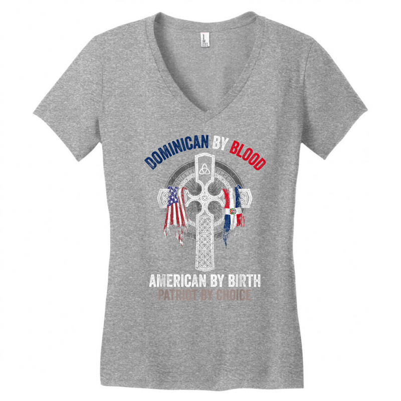 Dominican By Blood American By Birth Dominican Republic Flag T Shirt Women's V-Neck T-Shirt by cm-arts | Artistshot