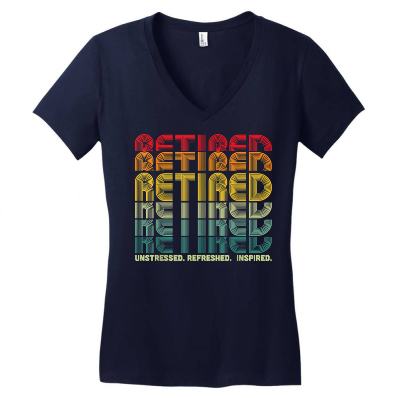 Retired Unstressed Refreshed Inspired Retirement Gift T Shirt Women's V-Neck T-Shirt by cm-arts | Artistshot