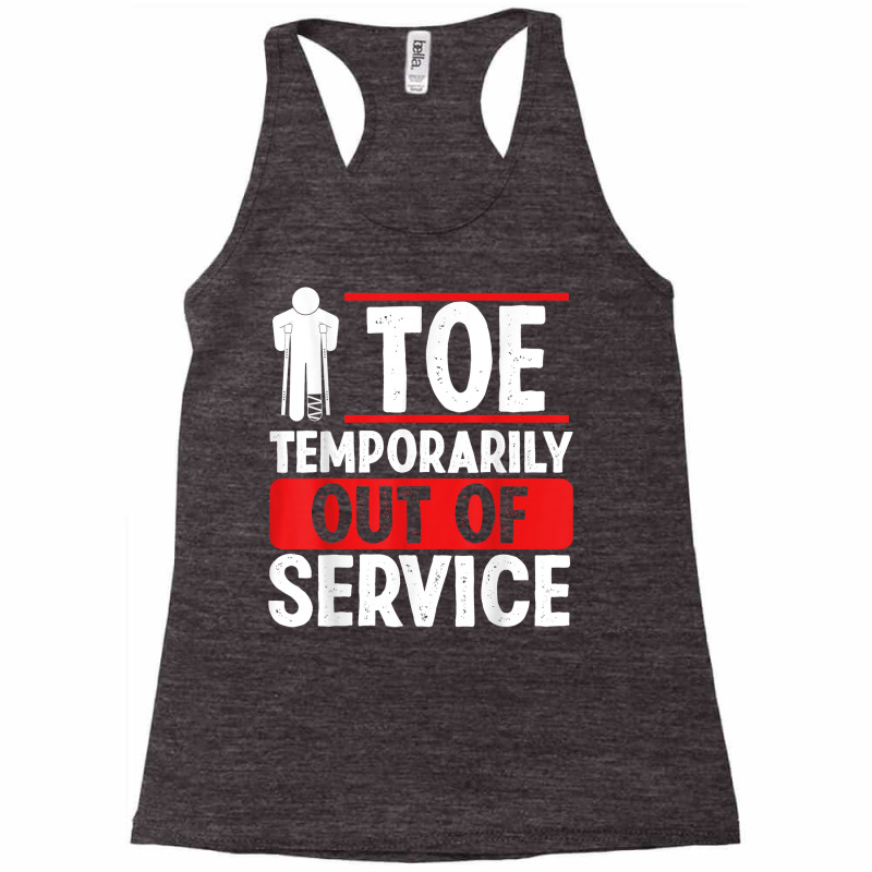 Funny Broken Toe Recovery Humor Broken Toe Warrior T Shirt Racerback Tank | Artistshot