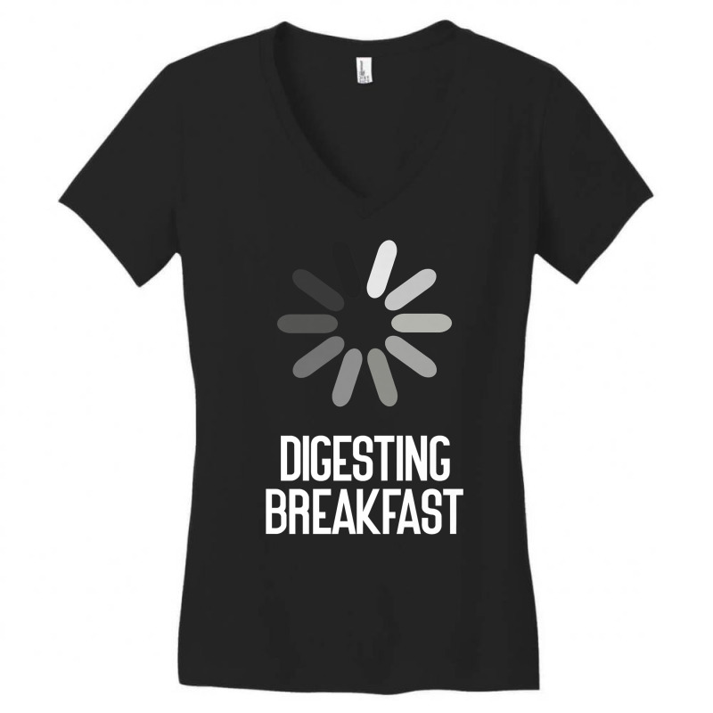 Digesting Breakfast Sarcastic Premium T Shirt Women's V-Neck T-Shirt by cm-arts | Artistshot