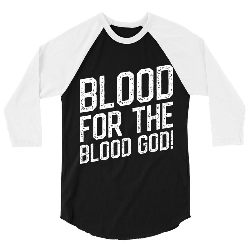 Blood For The Blood God Table Wargaming 3/4 Sleeve Shirt by cm-arts | Artistshot