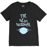 The New Normal Mask Est. 2020 Graphic Novelty Pandemic Gift Sweatshirt V-neck Tee | Artistshot