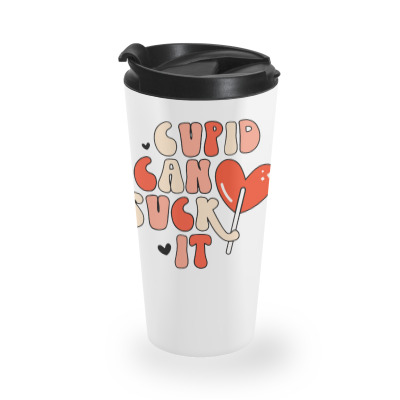 Cupid Can Suck It Travel Mug Designed By Soragoi