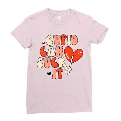 Cupid Can Suck It Ladies Fitted T-shirt Designed By Soragoi