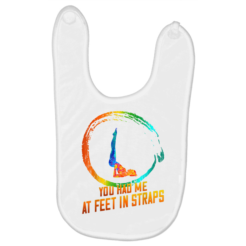 Pilates Had Me At Feet In Straps Funny Saying T Shirt Baby Bibs | Artistshot