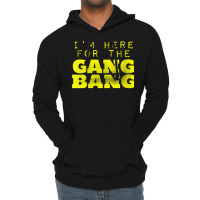 Womens I'm Here For The Gang Bang Gangbang Funny V Neck T Shirt Lightweight Hoodie | Artistshot