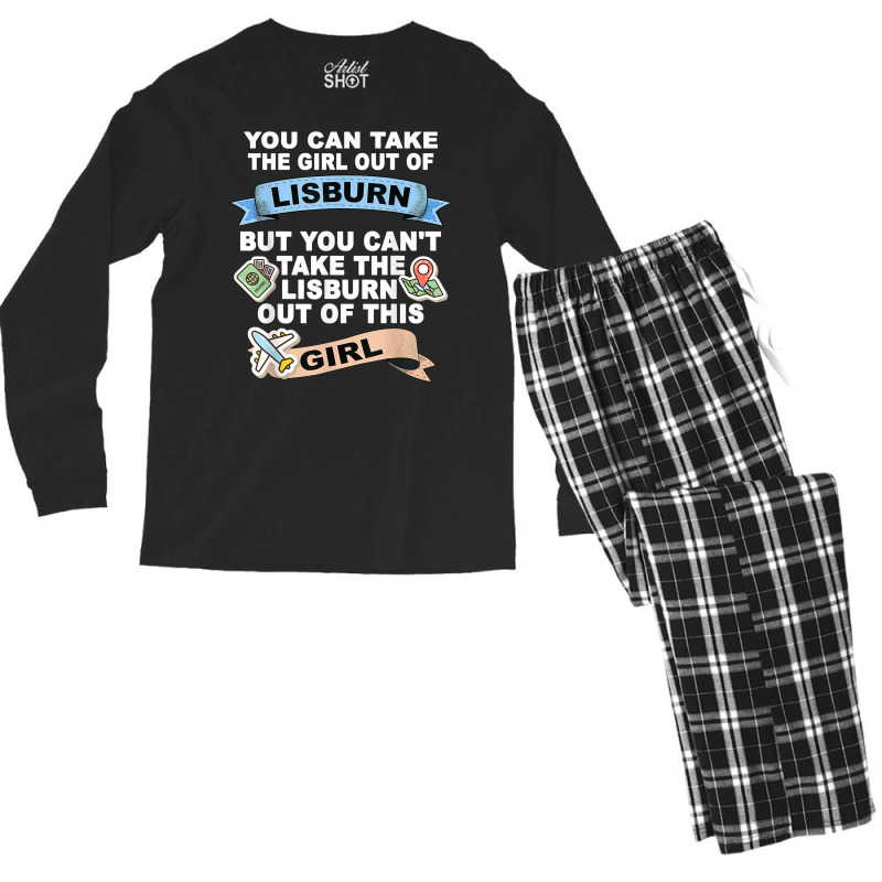 Girl From Lisburn   Relocation From Lisburn T Shirt Men's Long Sleeve Pajama Set by silviabzp | Artistshot