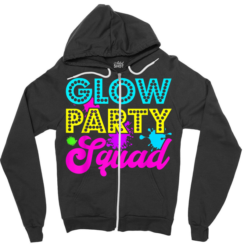 Glow Party Squad Halloween Costume Party Colorful Zipper Hoodie | Artistshot