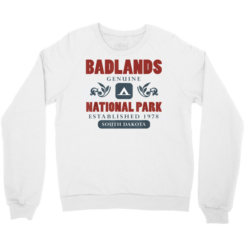 Badlands National Park South Dakota T Shirt Crewneck Sweatshirt by cm-arts | Artistshot