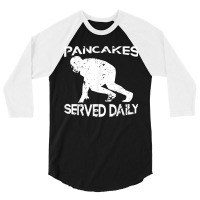 Pancakes Served Daily Funny Offensive Lineman Football 3/4 Sleeve Shirt | Artistshot