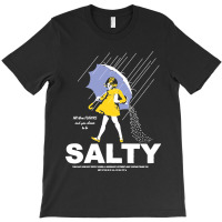 All These Flavors Salty T-shirt | Artistshot