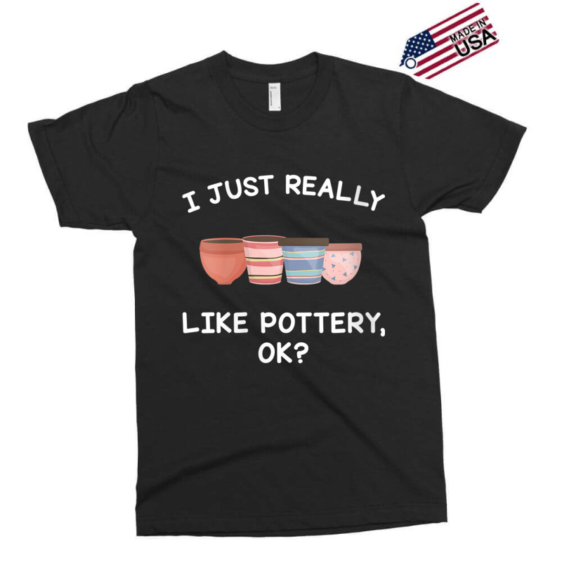 Womens Pottery Gifts Her Him I Just Really Like Pottery Ok Funny V Nec Exclusive T-shirt | Artistshot